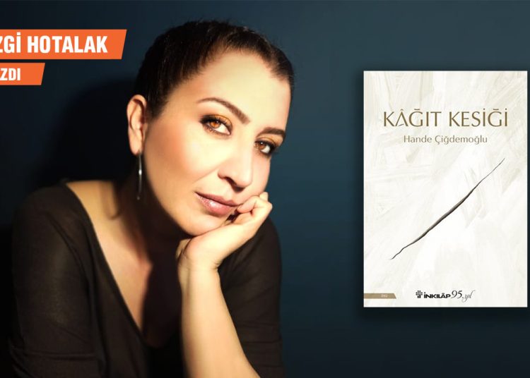 ‘Kâğıt Kesiği’nden bayan olmaya…